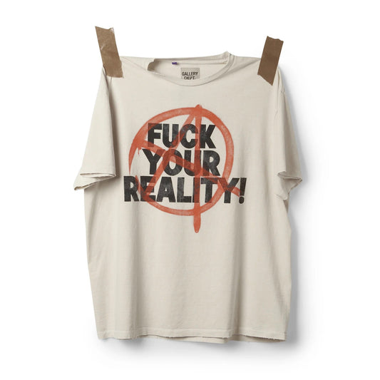 GALLERY DEPT FUCK YOUR REALITY TEE - Phantom Kicks